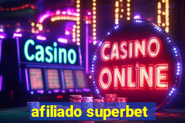 afiliado superbet